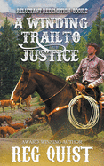 A Winding Trail to Justice