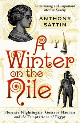 A Winter on the Nile - Sattin, Anthony