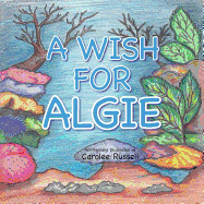 A Wish for Algie