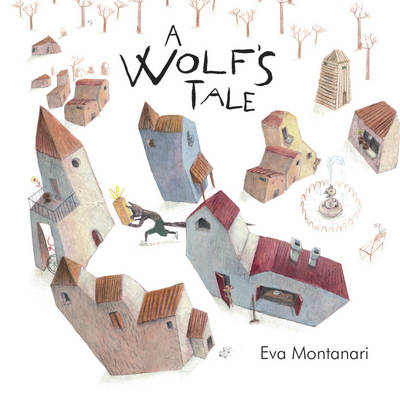A Wolf's Tale - Montanari, Eva