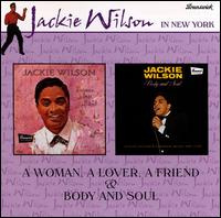 A Woman, a Lover, a Friend/Body & Soul - Jackie Wilson