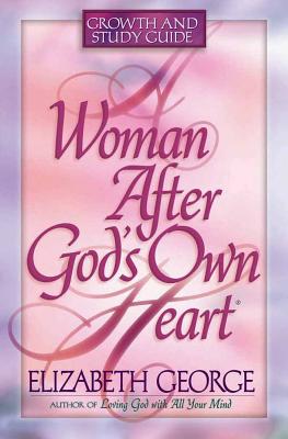 A Woman After God's Own Heart - George, Elizabeth