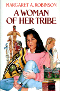 A Woman of Her Tribe