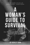 A Woman's Guide To Survival: In A Pinch
