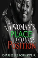 A Woman's Place And A Man's Position