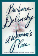 A Woman's Place - Delinsky, Barbara