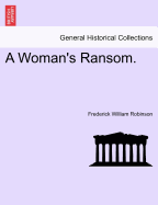 A Woman's Ransom.