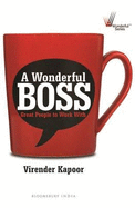 A Wonderful Boss: Great People to Work With