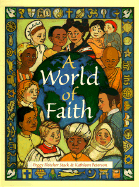 A World of Faith - Stack, Peggy Fletcher, and Peterson, Kathleen B