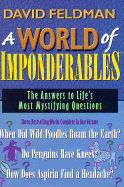 A World of Imponderables - Feldman, David
