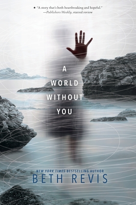 A World Without You - Revis, Beth