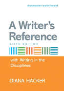 A Writer's Reference: With Writing in the Disciplines - Hacker, Diana, and Sommers, Nancy (Contributions by), and Jehn, Tom (Contributions by)
