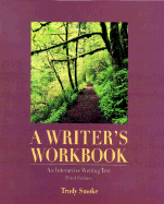 A Writer's Workbook: An Interactive Writing Text