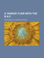 A Yankee Flier with the R.A.F.