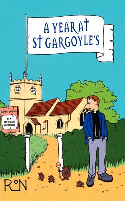 A Year at St Gargoyles - Wood, Ron