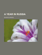 A Year in Russia