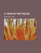 A Year in the Fields