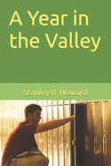 A Year in the Valley: Chapter II of When the Dogwood Blooms