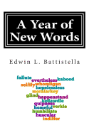 A Year of New Words - Battistella, Edwin L