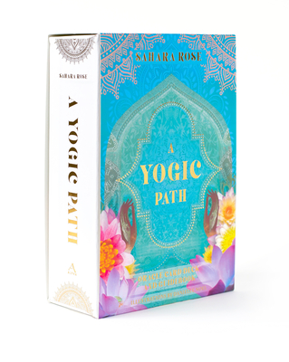 A Yogic Path Oracle Deck and Guidebook (Keepsake Box Set) - Ketabi, Sahara Rose, and Noel, Danielle (Illustrator)