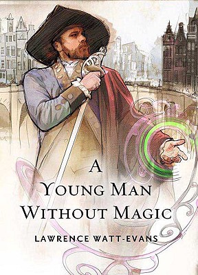 A Young Man Without Magic - Watt-Evans, Lawrence