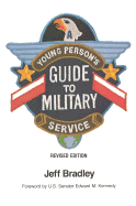 A Young Person's Guide to Military Service