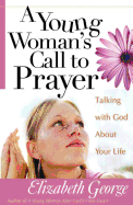 A Young Woman's Call to Prayer