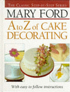 A-Z of Cake Decorating