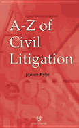 A-Z of Civil Litigation