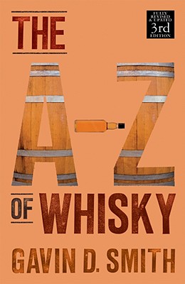 A-Z of Whisky - Smith, Gavin