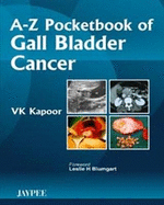 A-Z Pocketbook of Gall Bladder Cancer