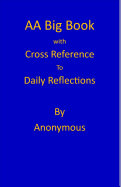 AA Big Book: Daily Reflections Cross Reference Annotation