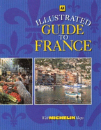AA Illustrated Guide to France
