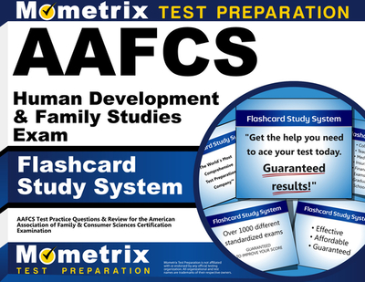 Aafcs Human Development & Family Studies Exam Flashcard Study System: Aafcs Test Practice Questions - Aafcs Exam Secrets Test Prep Team