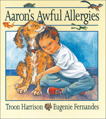 Aaron's Awful Allergies - Harrison, Troon