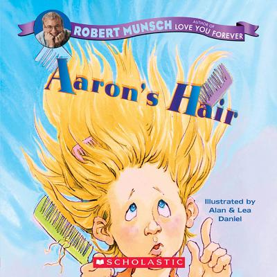 Aaron's Hair - Munsch, Robert N
