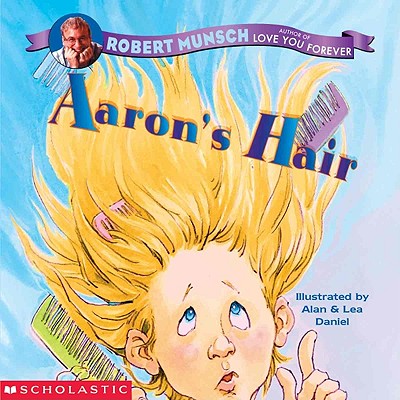 Aaron's Hair - Munsch, Robert N