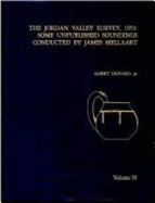 Aasor 50: The Jordan Valley Survey, 1953: Some Unpublished Soundings Conducted by James Mellaart