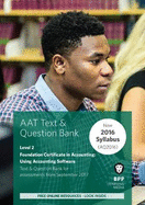 AAT Using Accounting Software: Combined Study Text and Question Bank