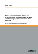 Ababa von Palindromien - Leben und Ansichten einer ber?hmten Zahl, in Wort und Bild aufgezeichnet von einem ihrer Verehrer.: Bd. V: Die Carpeteria von Palindromien - Krber, G?nter