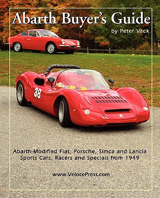 Abarth Buyer's Guide - Vack, Peter