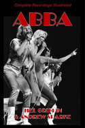 Abba: Complete Recordings Illustrated