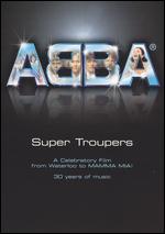 ABBA: Super Troupers - From Waterloo to Mamma Mia! - 