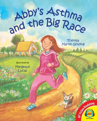 Abby's Asthma and the Big Race - Golding, Theresa