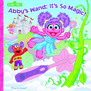Abby's Wand: It's So Magic!