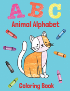 ABC Animal Alphabet Coloring Book: Cute Coloring Pages for Kids Aged 3-5, 8.5" x 11", Great Gift for Boys and Girls