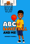 ABC: Basketball and Me!: Boy Version