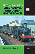 abc British Railways Locomotives and Other Motive Power Combined Volume 1964