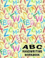 ABC Handwriting Workbook: Uppercase & Lowercase Writing Practice for Kids - Crayon Alphabet