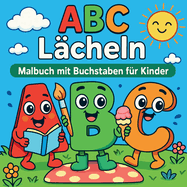 ABC Lcheln - Malbuch mit Buchstaben fr Kinder